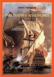 Portada de Pirater&iacute;as y agresiones de los ingleses en la Am&eacute;rica espa&ntilde;ola