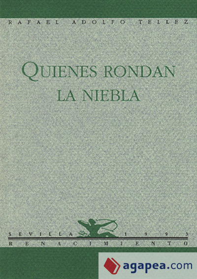 Quienes rondan la niebla