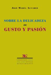 Portada de Sobre la delicadeza de gusto y pasión