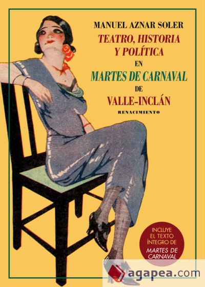 Teatro, historia y política en Martes de carnaval de Valle-Inclán