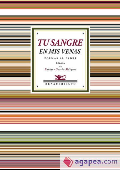 Tu sangre en mis venas: Poemas al padre