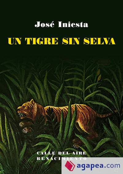Un tigre sin selva