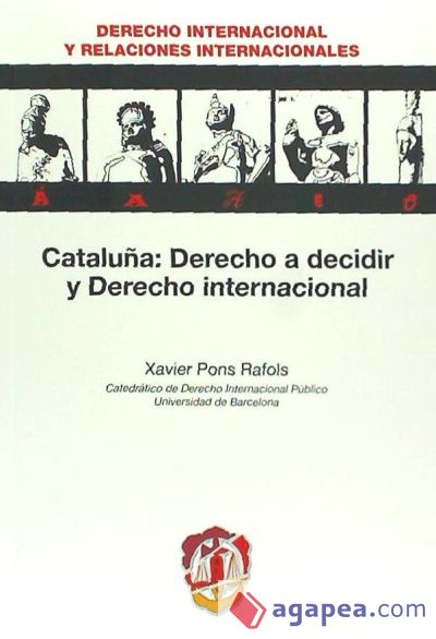 Cataluña: Derecho a decidir y Derecho internacional