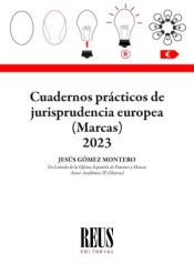 Portada de Cuadernos prácticos de Jurisprudencia europea (Marcas) 2023