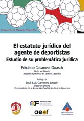 Portada de El estatuto jurídico del agente de deportistas