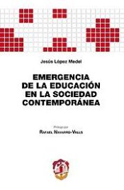 Portada de Emergencia de la educación en la sociedad contemporánea