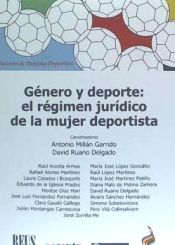 Portada de Género y deporte: el régimen jurídico de la mujer deportista