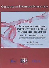 Portada de Interoperabilidad, internet de las cosas y derecho de autor