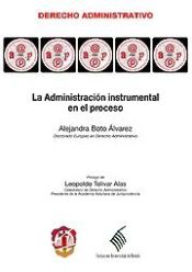 Portada de La Administración instrumental en el proceso