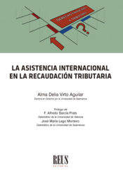 Portada de La asistencia internacional en la recaudación tributaria