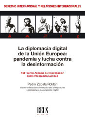 Portada de La diplomacia digital de la Unión Europea: pandemia y lucha contra la desinformación