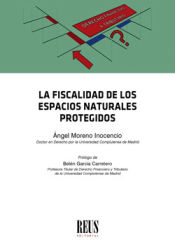 Portada de La fiscalidad de los espacios naturales protegidos