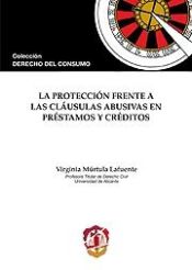 Portada de La protección frente a las cláusulas abusivas en préstamos y créditos