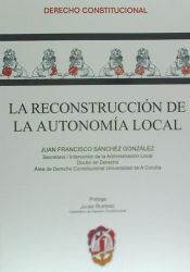 Portada de La reconstrucción de la autonomía local