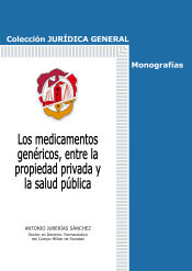 Portada de Los medicamentos genéricos, entre la propiedad privada y la salud pública