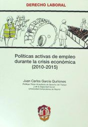 Portada de Políticas activas de empleo durante la crisis económica (2010-2015)