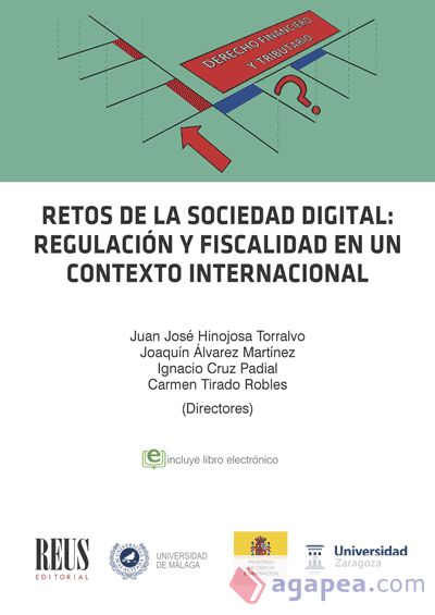 Retos de la sociedad digital: regulación y fiscalidad en un contexto internacional