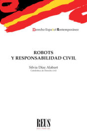 Portada de Robots y responsabilidad civil