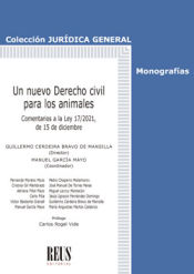 Portada de Un nuevo Derecho civil para los animales: Comentarios a la Ley 17/2021, de 15 de diciembre