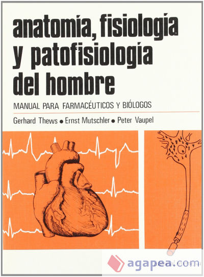 Anatomía, fisiología y patofisiología del hombre