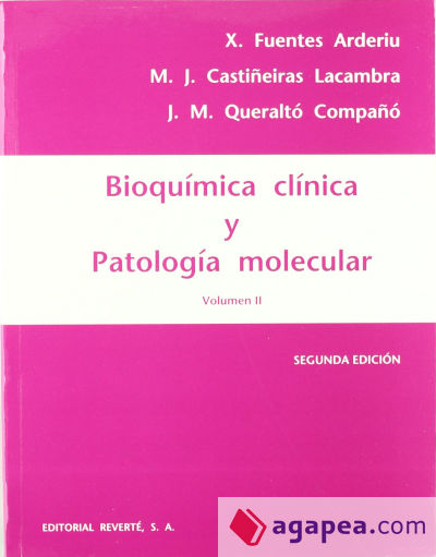 Bioquímica clínica y patología molecular. Volumen 2