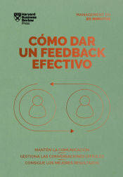 Portada de Cómo Dar Una Retroalimentación Eficaz (Giving Effective Feedback Spanish Edition)