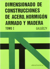 Portada de Dimensionado de construcciones de acero, hormigón armado y madera