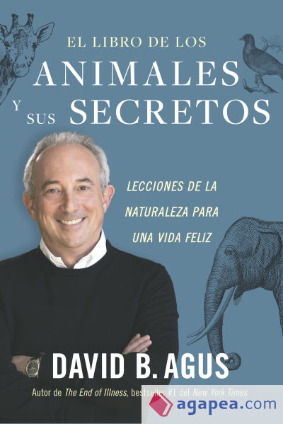 El Libro de Los Animales Y Sus Secretos (the Book of Animal Secrets Spanish Edition)