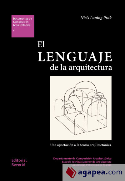 El lenguaje de la arquitectura (DCA07): Una aportación a la teoría arquitectónica