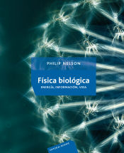 Portada de Física biológica. Energía, información, vida