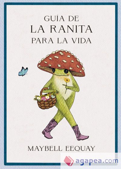 Gu&iacute;a de la ranita para la vida