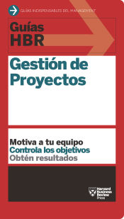 Portada de Guías HBR: Gestión de proyectos
