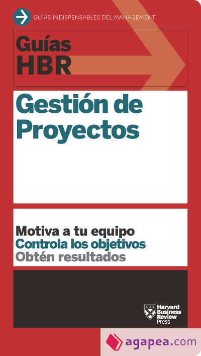 Guías HBR: Gestión de proyectos