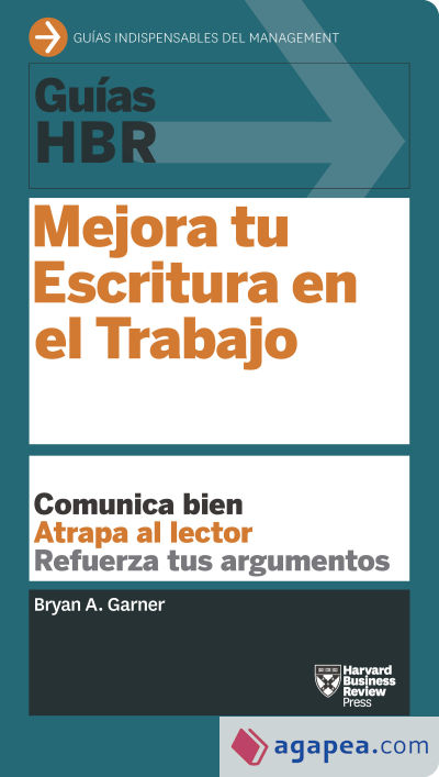 Guías HBR: Mejora tu escritura en el trabajo