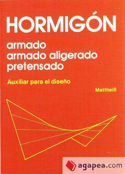 Hormigón armado, armado aligerado y pretensado