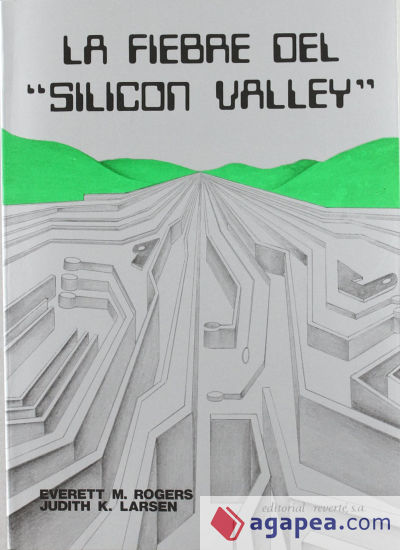 La fiebre del ""Silicon Valley""