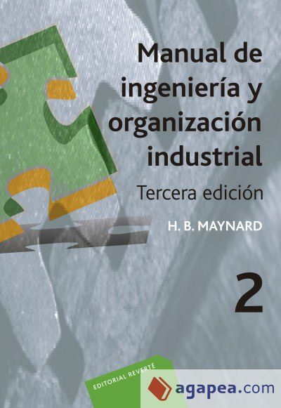 Manual de ingenier&iexcl;a y organizaci&cent;n industrial, vol 2