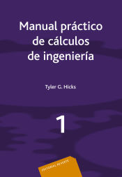 Portada de Manual práctico de cálculos de Ingeniería. Vol. 1