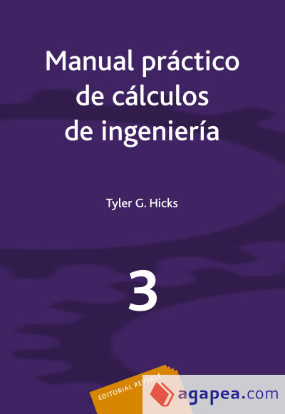 Manual práctico de cálculos de Ingeniería. Vol. 3