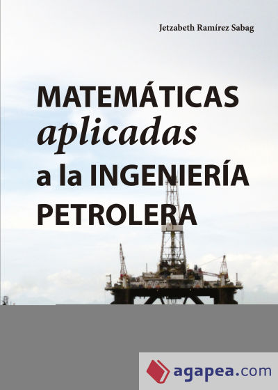 Matemáticas aplicadas a la ingeniería petrolera