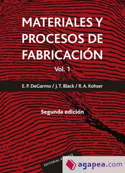 Materiales y procesos de fabricaci&oacute;n. Vol. 1