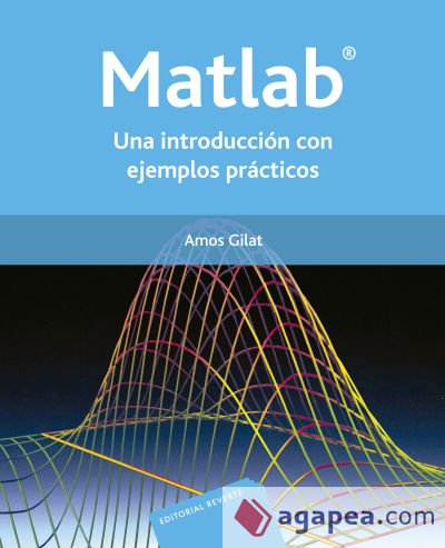 Matlab. Una introducción con ejemplos prácticos