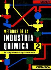 Portada de Métodos de la industria química. Orgánica