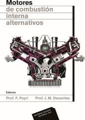Portada de Motores de combusti&oacute;n interna alternativos