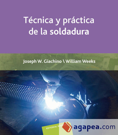 Técnica y práctica de la soldadura