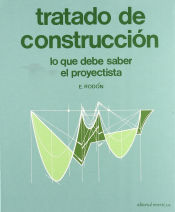 Portada de Tratado de Construcción. Lo que debe saber el proyectista