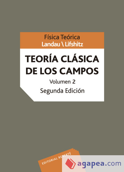 Volumen 2. Teoría clásica de campos