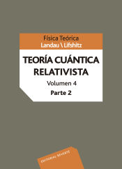 Portada de Volumen 4. Teoría cuántica relativista. Parte 2