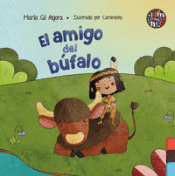 EL AMIGO DEL BUFALO - MARIA GIL ALGORA - 9788419798756