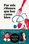Por Mis Riñones Que Hoy Como Bien